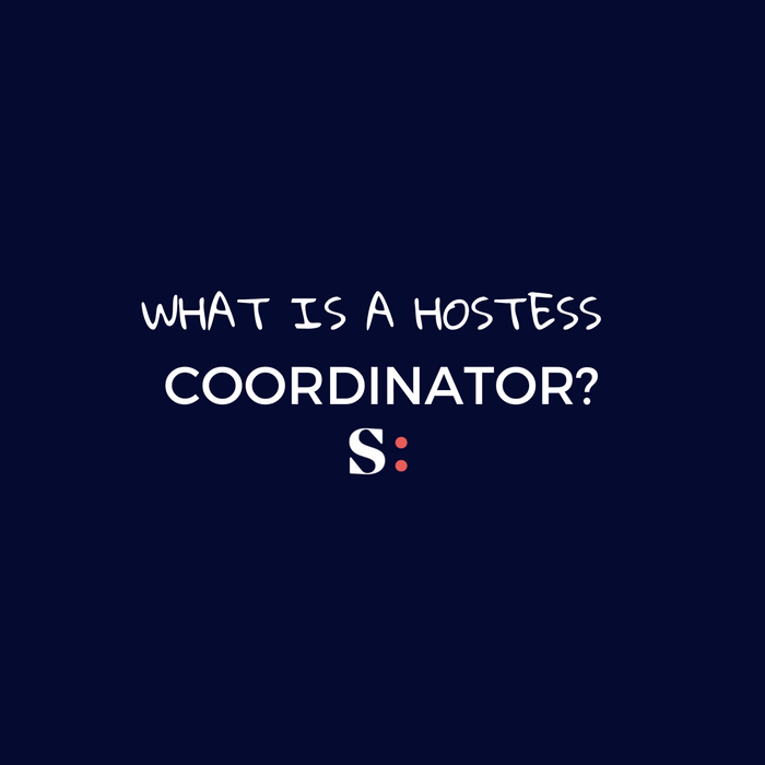 WHAT IS A HOSTESS COORDINATOR?