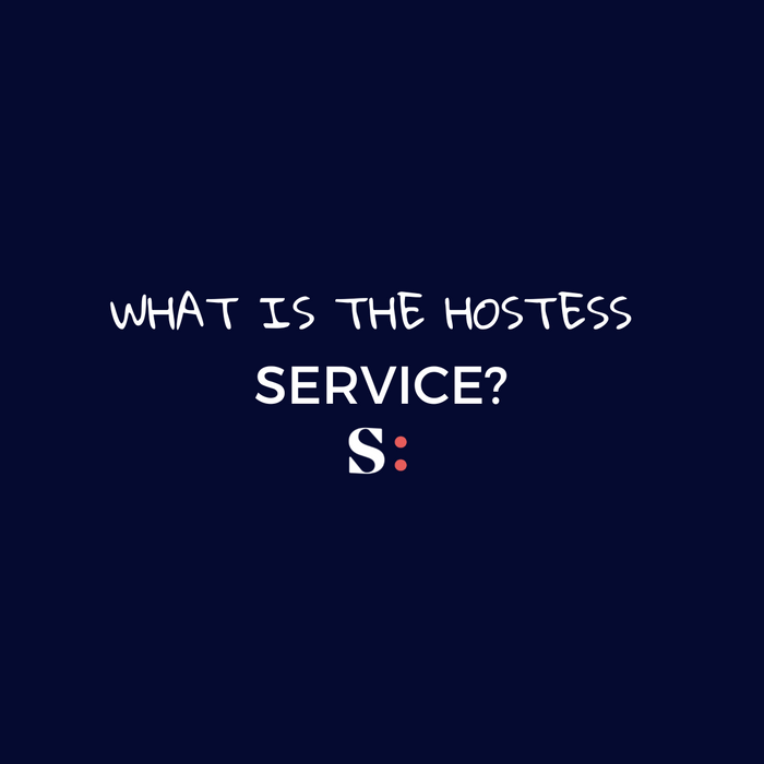 WHAT IS THE HOSTESSES SERVICE?